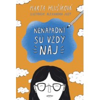 Nenápadní sú vždy naj